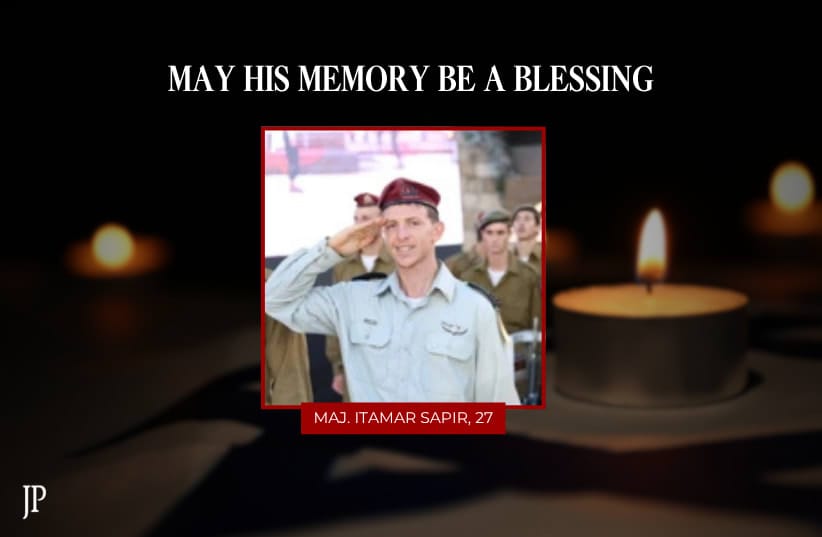 MAJOR ITAMAR Sapir, 27, a fallen IDF soldier.