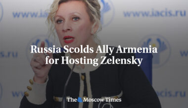 Russia Scolds Ally Armenia for Hosting Zelensky