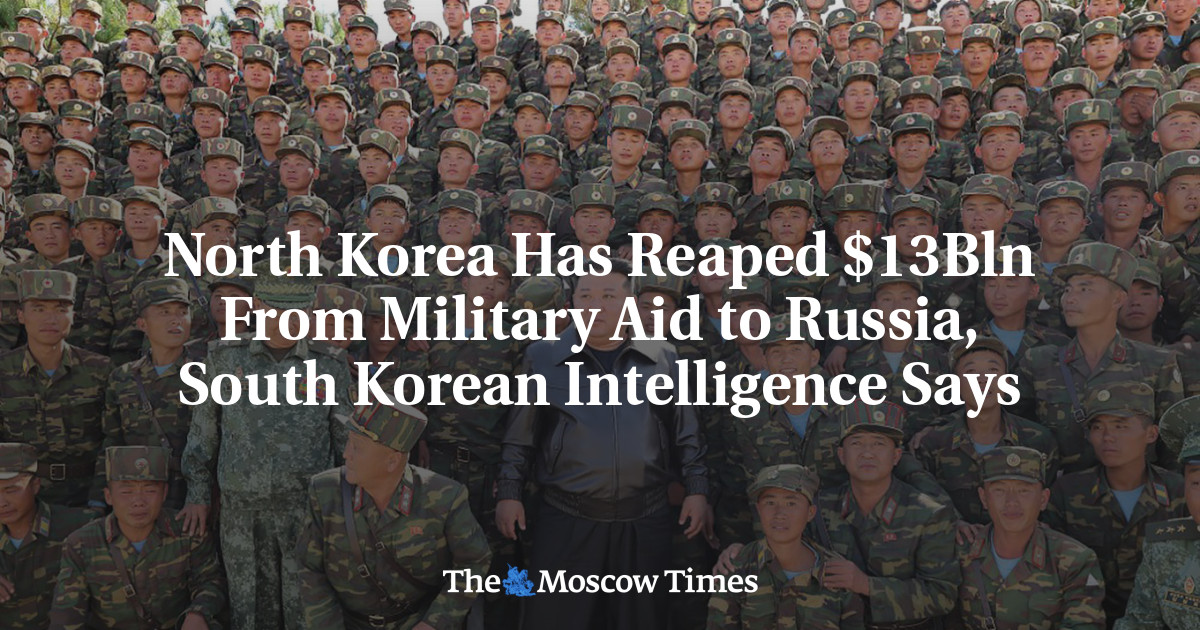 North Korea Has Reaped $13Bln From Military Aid to Russia, South Korean Intelligence Says