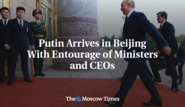 Putin Arrives in Beijing With Entourage of Ministers and CEOs
