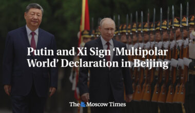 Putin and Xi Sign ‘Multipolar World’ Declaration in Beijing
