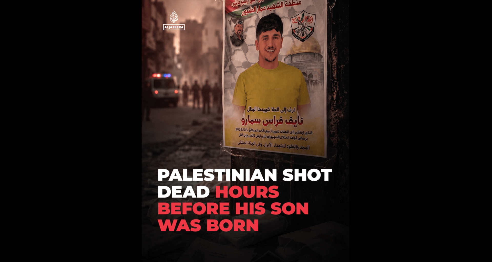 The Palestinian shot dead hours before his son was born | Israel-Palestine conflict