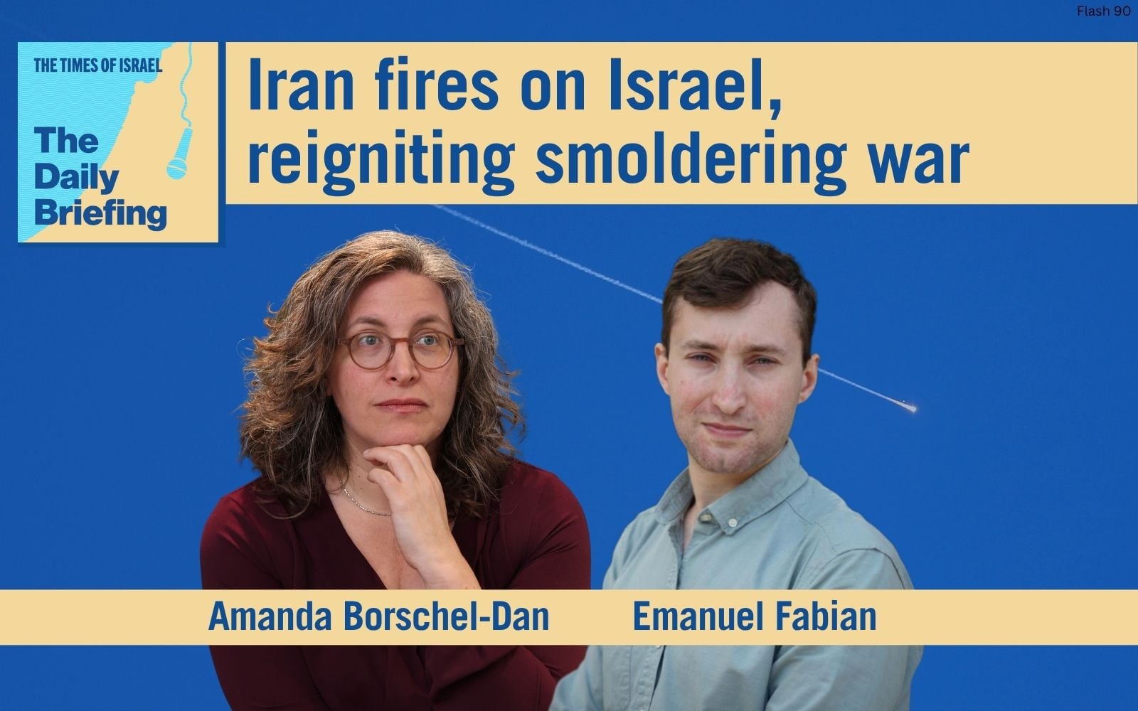 Daily Briefing June 8 - Iran fires on Israel, reigniting smoldering war