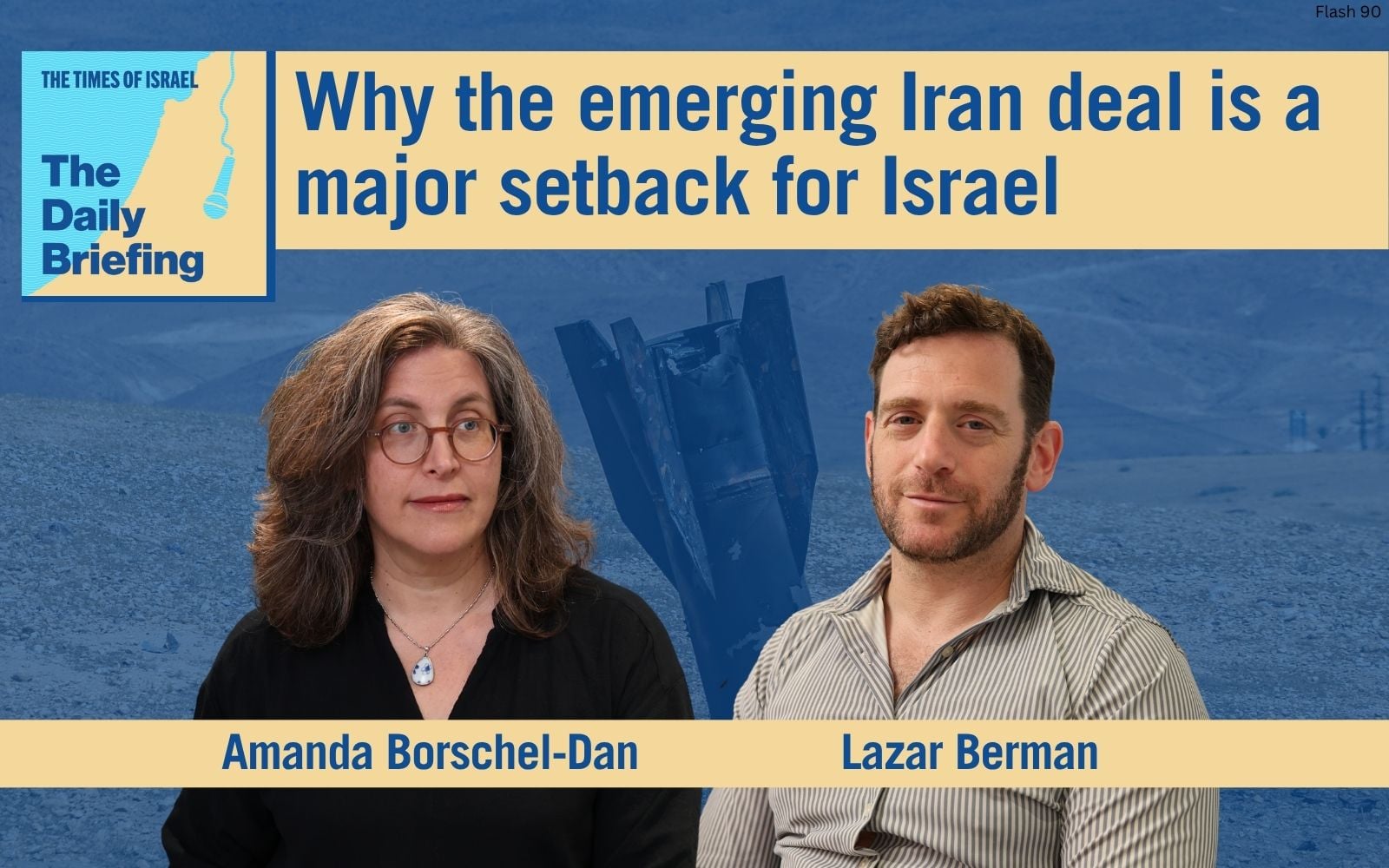 Daily Briefing June 14 - Why the emerging Iran deal is a major setback for Israel