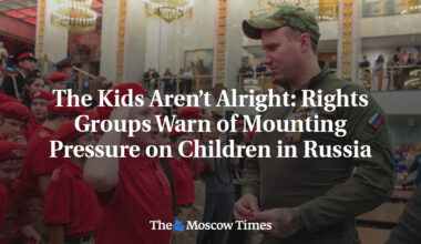 The Kids Aren’t Alright: Rights Groups Warn of Mounting Pressure on Children in Russia