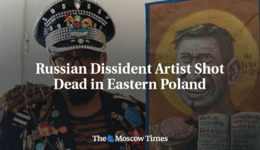 Russian Dissident Artist Shot Dead in Eastern Poland
