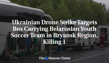 Ukrainian Drone Strike Targets Bus Carrying Belarusian Youth Soccer Team in Bryansk Region, Killing 1