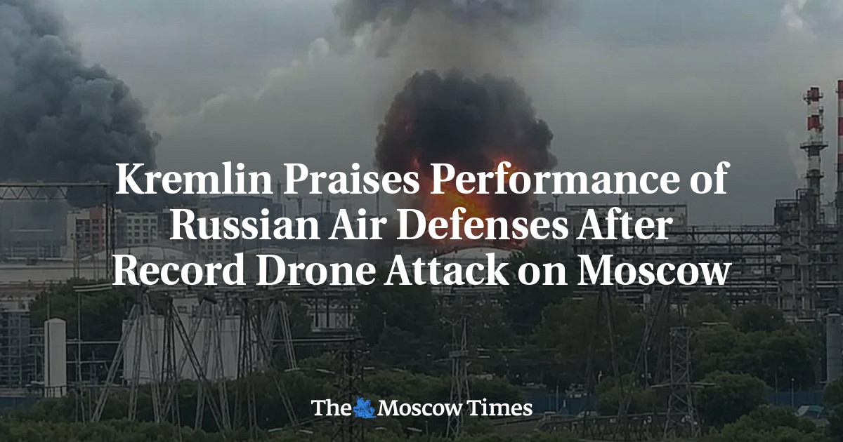 Kremlin Praises Performance of Russian Air Defenses After Record Drone Attack on Moscow