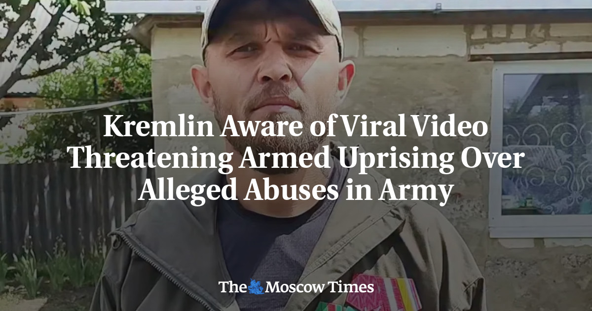 Kremlin Aware of Viral Video Threatening Armed Uprising Over Alleged Abuses in Army