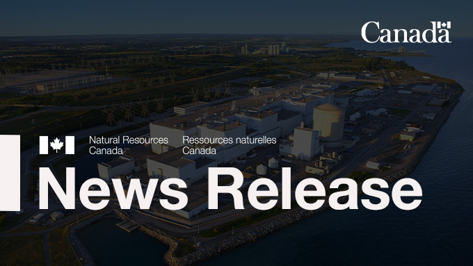 Government of Canada launches Nuclear Energy Strategy