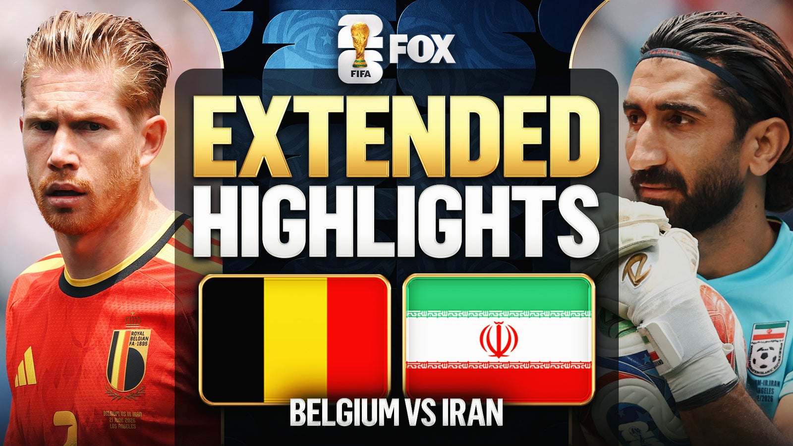 Belgium vs Iran Extended Highlights | 2026 FIFA World Cup™