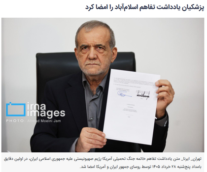 A screenshot from the IRNA website, showing Iranian President Pezeshkian holding a signed copy of the memorandum of understanding between Iran and the U.S. Credit: IRNA Screenshot A screenshot from the IRNA website, showing Iranian President Pezeshkian holding a signed copy of the memorandum of understanding between Iran and the U.S.