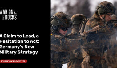 A Claim to Lead, a Hesitation to Act: Germany’s New Military Strategy