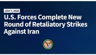 CENTCOM Launches Attack on Iran (7 July 2026)