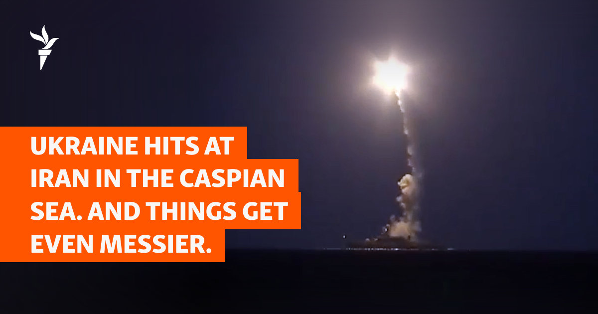 Ukraine Hits At Iran In The Caspian Sea. And Things Get Even Messier.