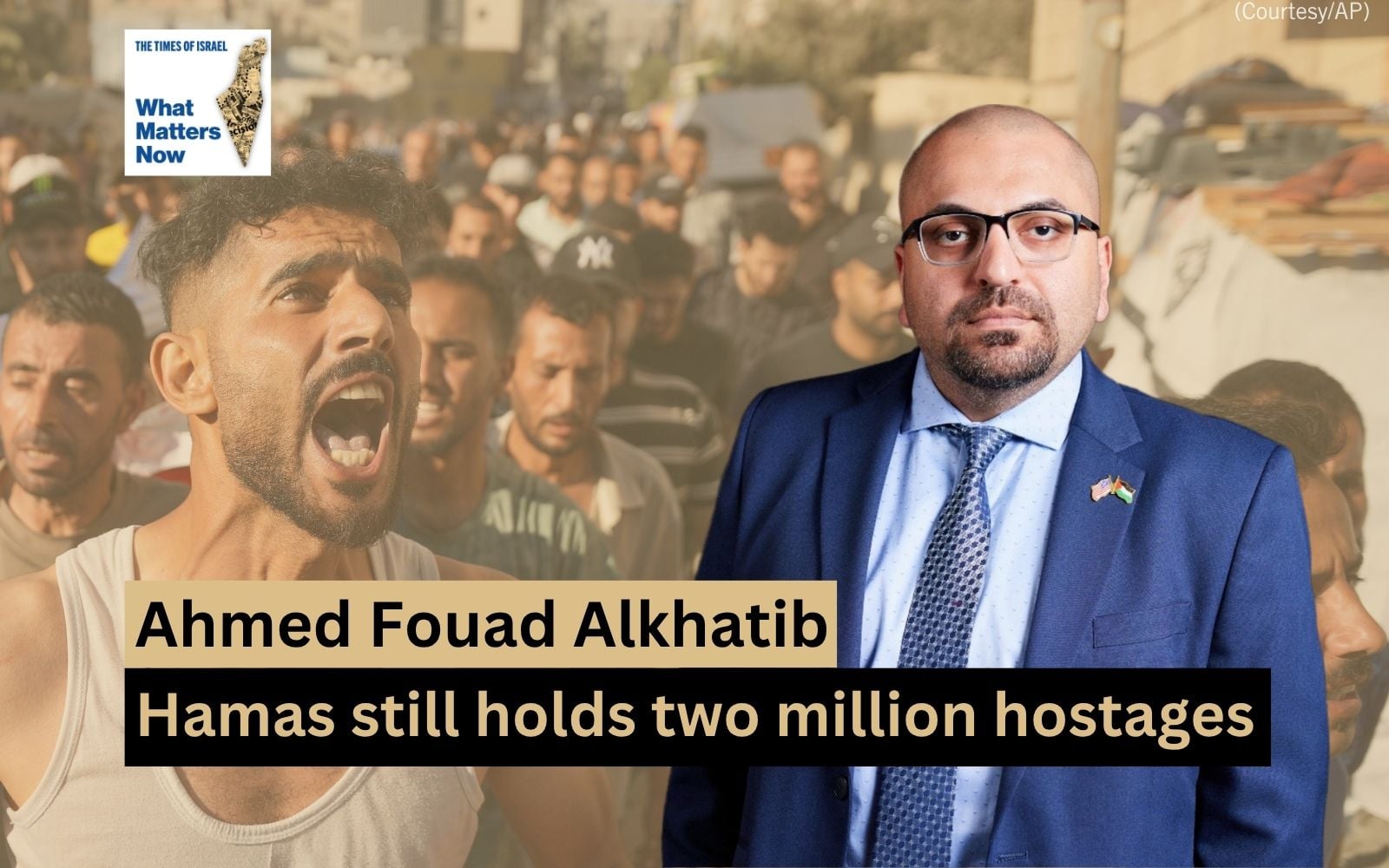 Ahmed Fouad Alkhatib: Hamas still holds two million hostages