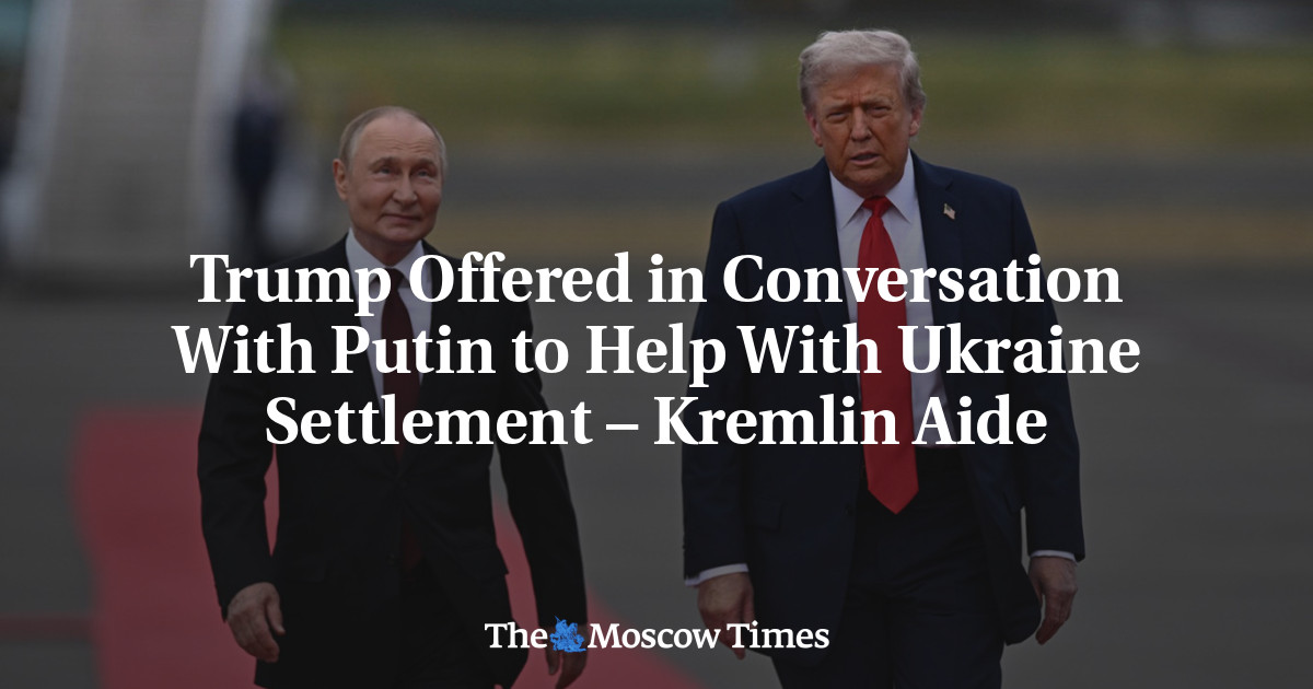 Trump Offered in Conversation With Putin to Help With Ukraine Settlement – Kremlin Aide