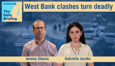 Daily Briefing July 26: West Bank clashes turn deadly