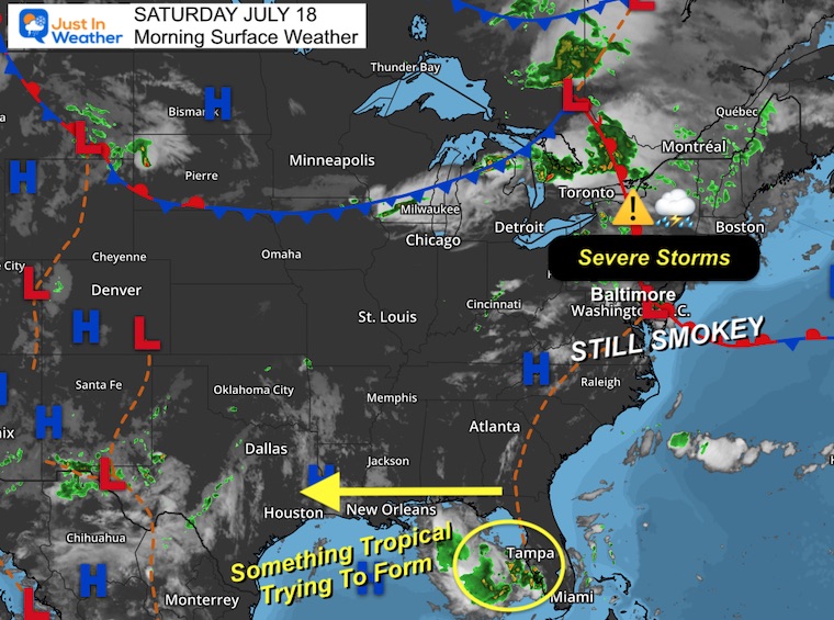 July 18 weather storm smoke map Saturday Morning