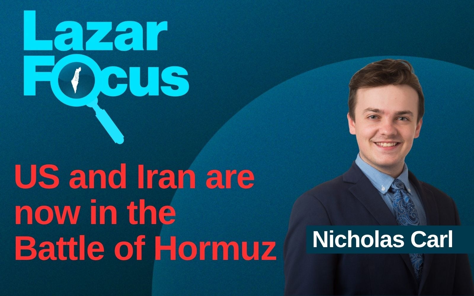 Nicholas Carl: US and Iran are now in the Battle of Hormuz