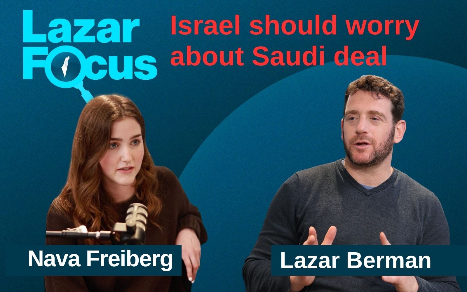 Israel should worry about Saudi deal, but there is good news in Lebanon