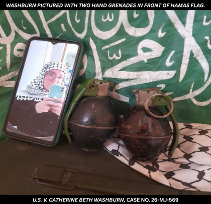 In this photo published by the U.S. Justice Department, Catherine Beth Washburn is pictured with two hand grenades in front of Hamas flag. Credit: U.S. Department of Justice In this photo published by the U.S. Justice Department, Catherine Beth Washburn is pictured with two hand grenades in front of Hamas flag.