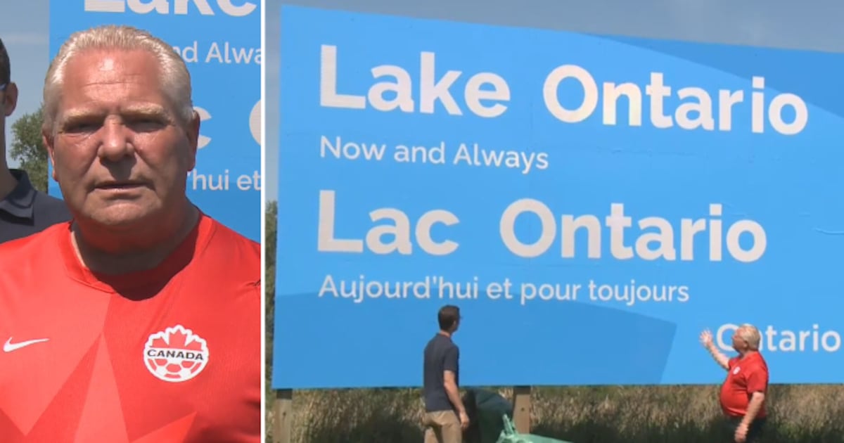 ‘We’ll never ever back down’: Doug Ford unveils new Lake Ontario sign days after Trump renaming - CTV News