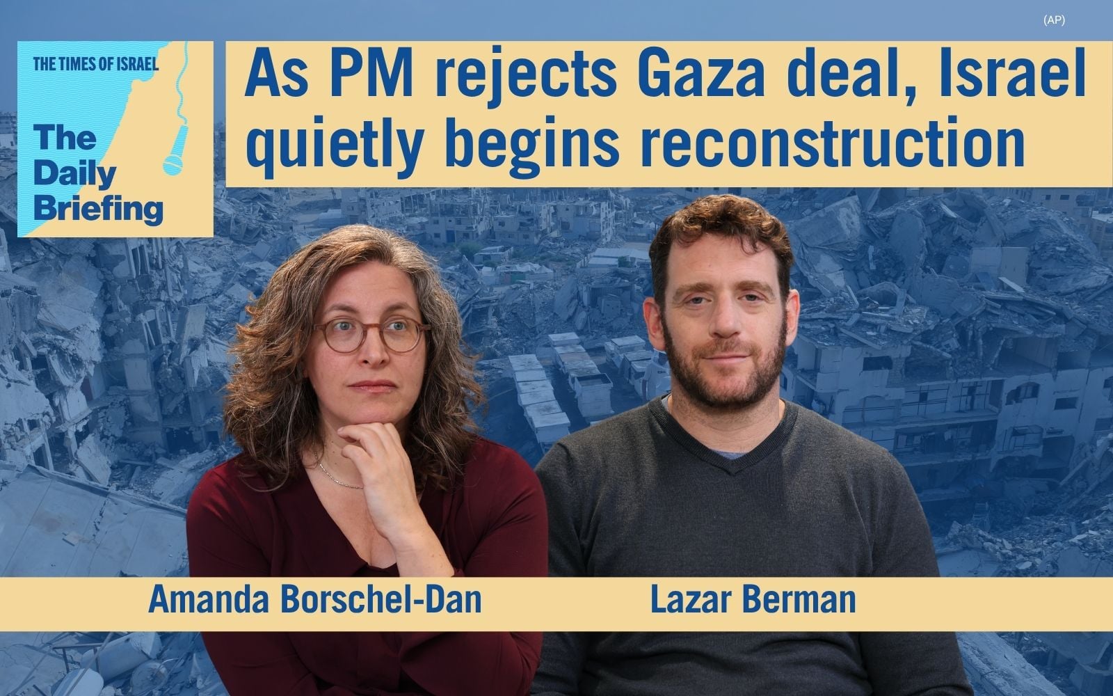 Daily Briefing Aug. 10 - As PM rejects Gaza deal, Israel quietly begins reconstruction