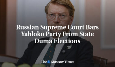 Russian Supreme Court Bars Yabloko Party From State Duma Elections