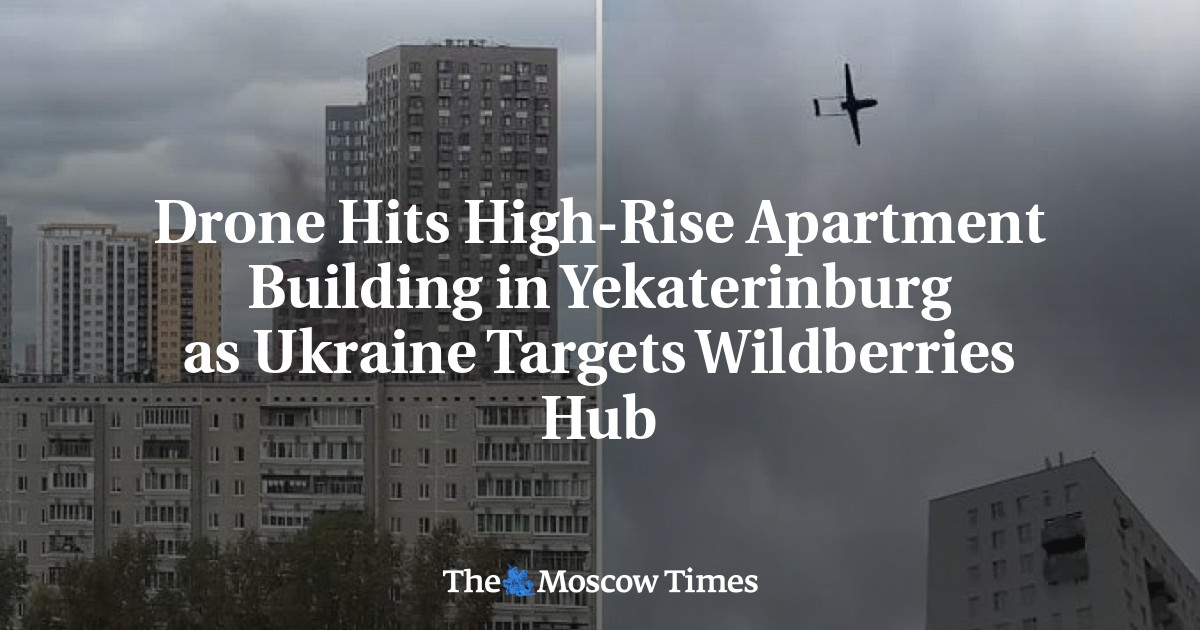 Drone Hits High-Rise Apartment Building in Yekaterinburg as Ukraine Targets Wildberries Hub