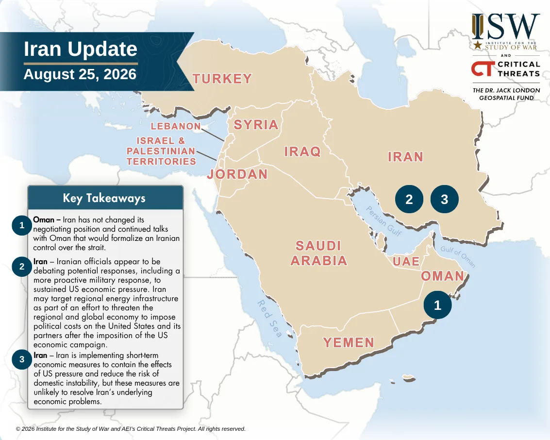 Iran Update, August 25, 2026 Iran Update, August 25, 2026