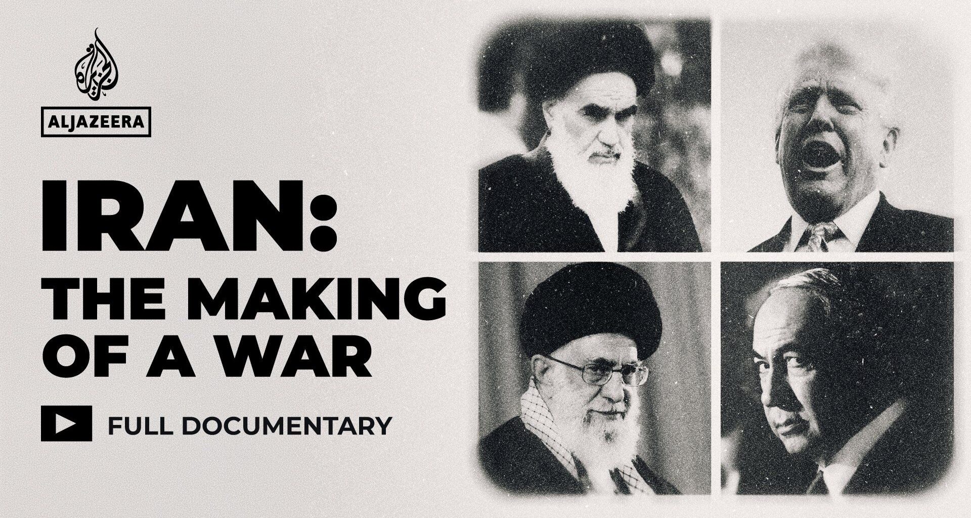 Iran: The Making of a War | Documentary