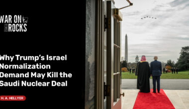 Why Trump’s Israel Normalization Demand May Kill the Saudi Nuclear Deal