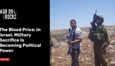 The Blood Price: In Israel, Military Sacrifice Is Becoming Political Power