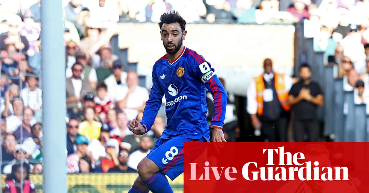 Fulham v Manchester United: Premier League – live | Premier League