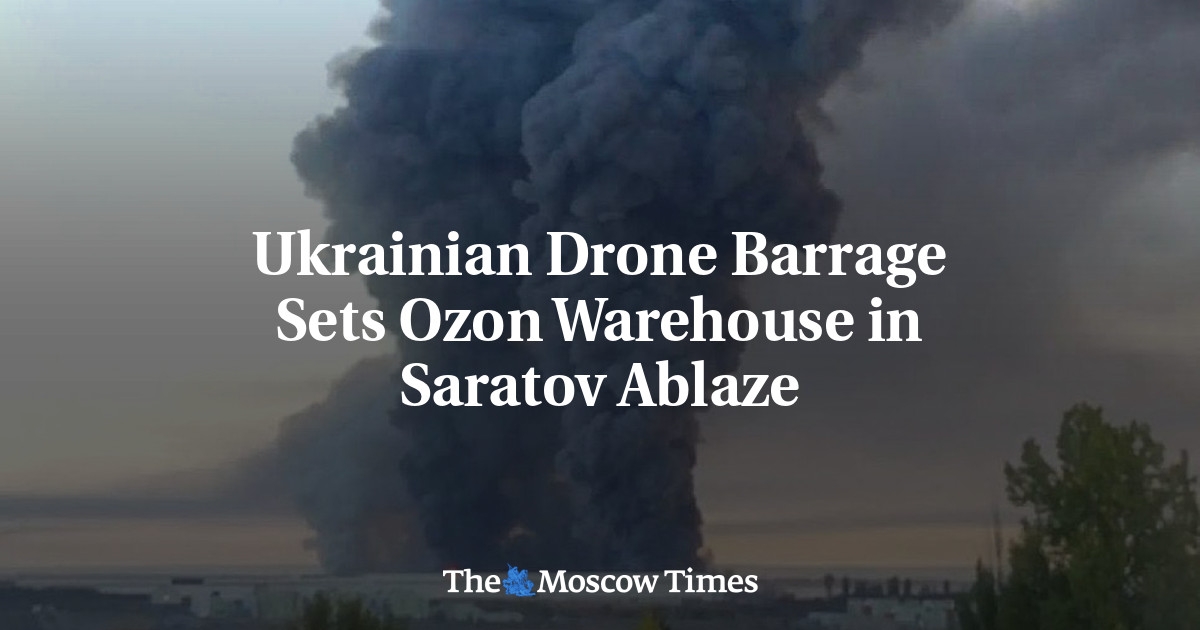 Ukrainian Drone Barrage Sets Ozon Warehouse in Saratov Ablaze