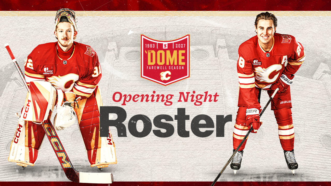 Flames Announce 2026-27 Opening Night Roster