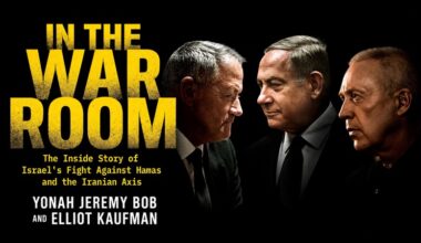 In the War Room: The Inside Story of Israel's Fight Against Hamas and the Iranian Axis :: The Investigative Project on Terrorism