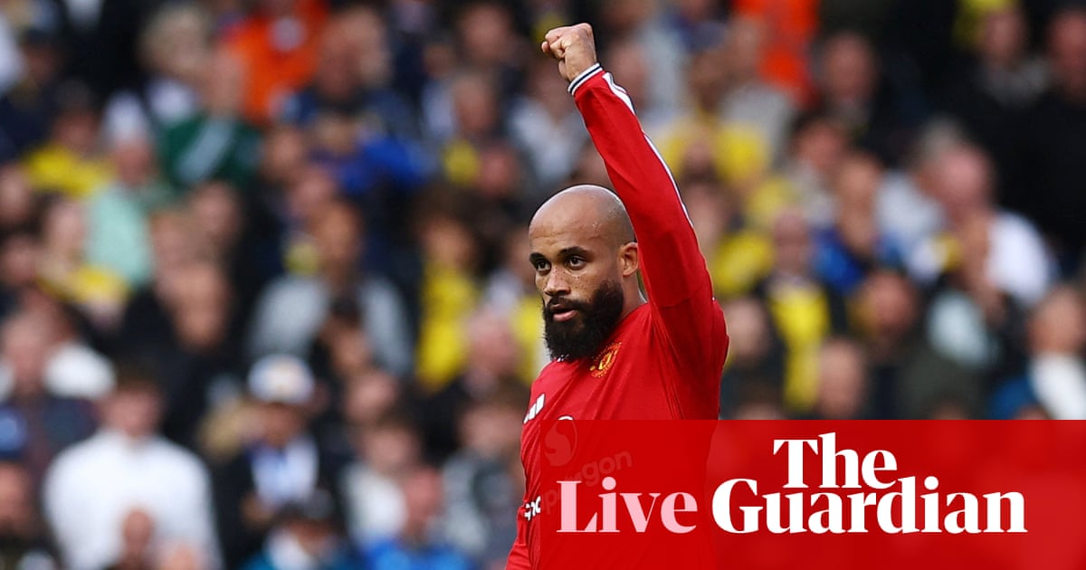 Leeds United v Manchester United: Premier League – live | Premier League