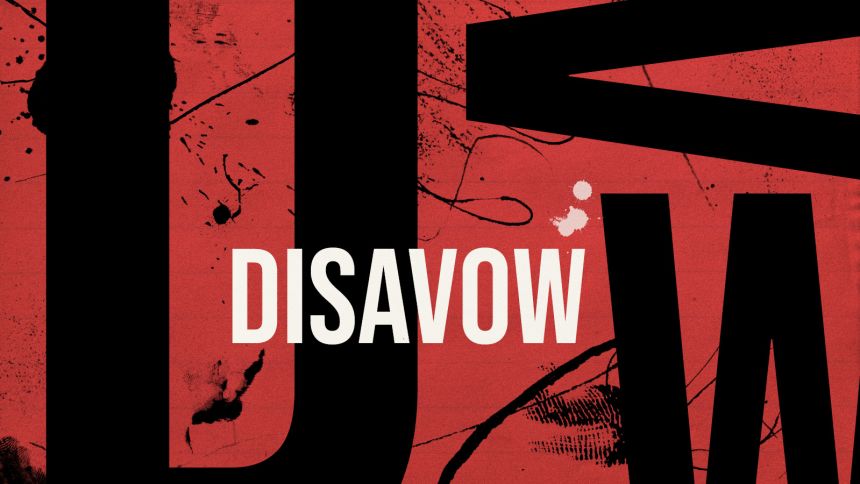 20261020-culture-word of the day-disavow.jpg