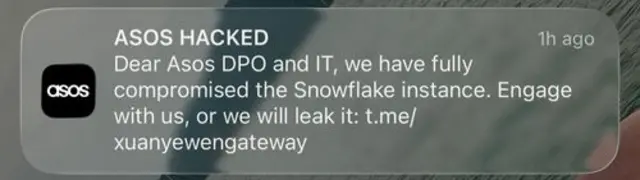 Message reading "Dear Asos DPO and IT, we have fully compromised the Snowflake instance.