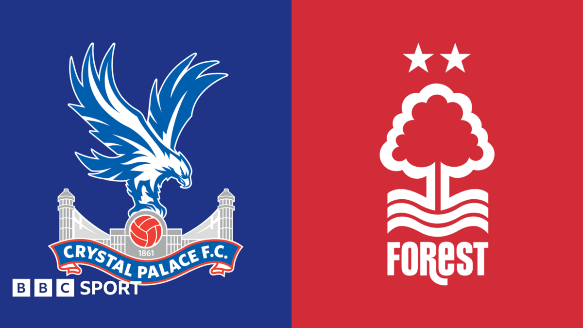 Crystal Palace vs Nottingham Forest: Premier League preview, team news, stats & head-to-head