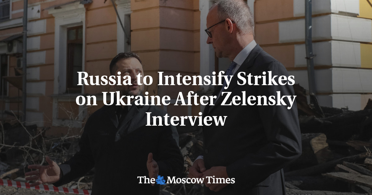 Russia to Intensify Strikes on Ukraine After Zelensky Interview