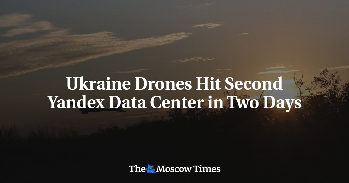 Ukraine Drones Hit Second Yandex Data Center in Two Days