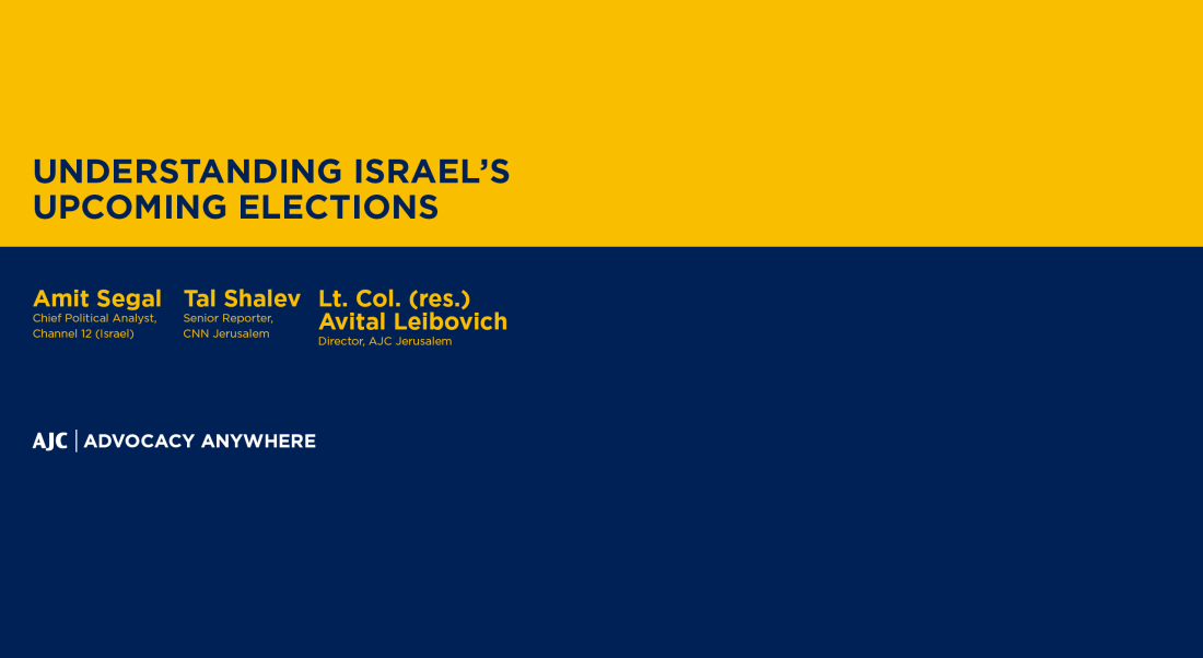 Understanding Israel’s Upcoming Elections - AJC Advocacy Anywhere