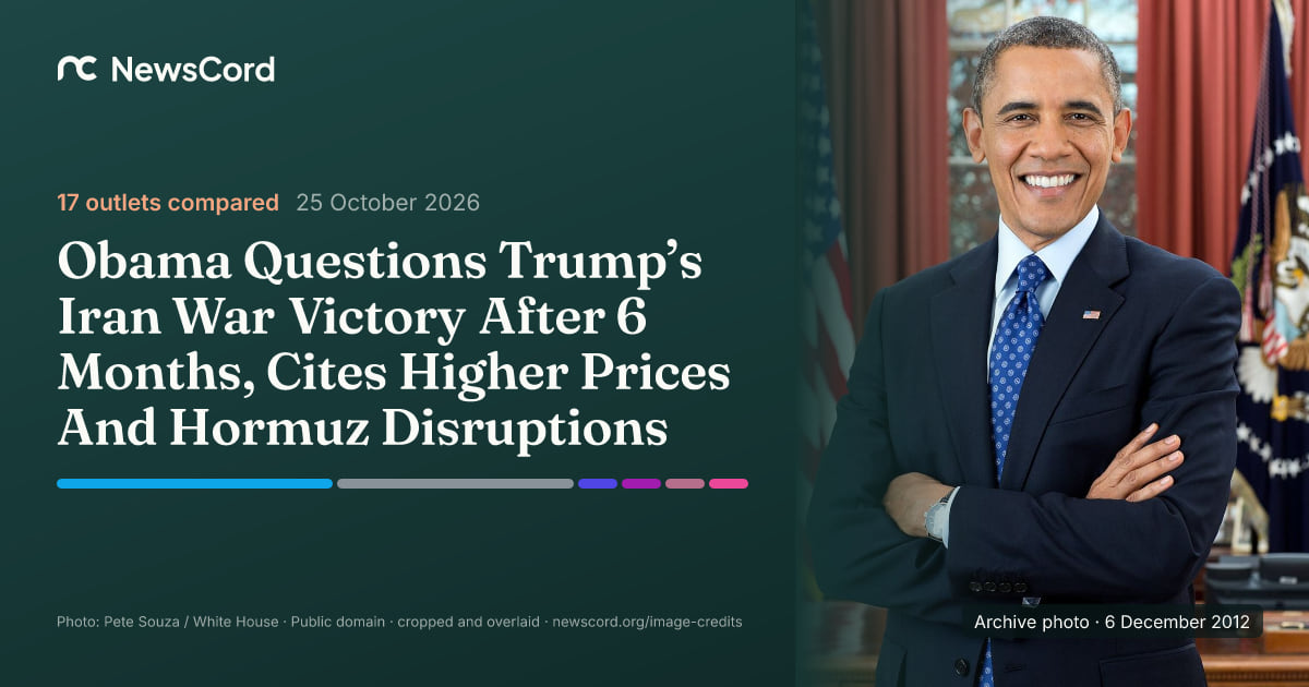Obama Questions Trump’s Iran War Victory After 6 Months, Cites Higher Prices And Hormuz Disruptions: 17 outlets compared