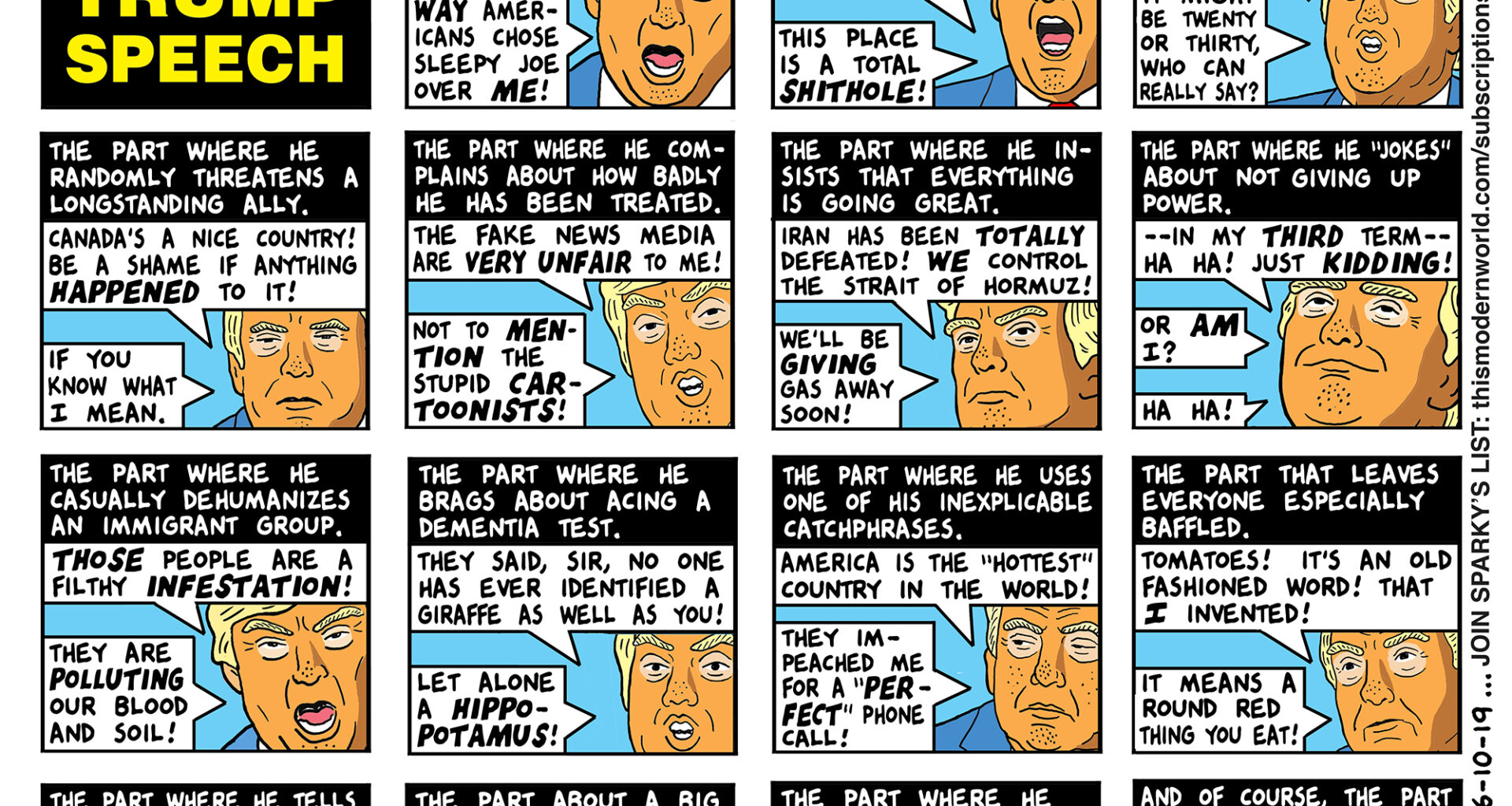 A cartoon by Tom Tomorrow showing Trump giving a speech, hitting all of his usual talking points.