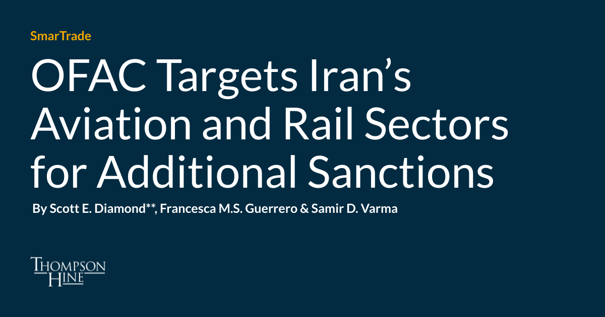 OFAC Targets Iran’s Aviation and Rail Sectors for Additional Sanctions