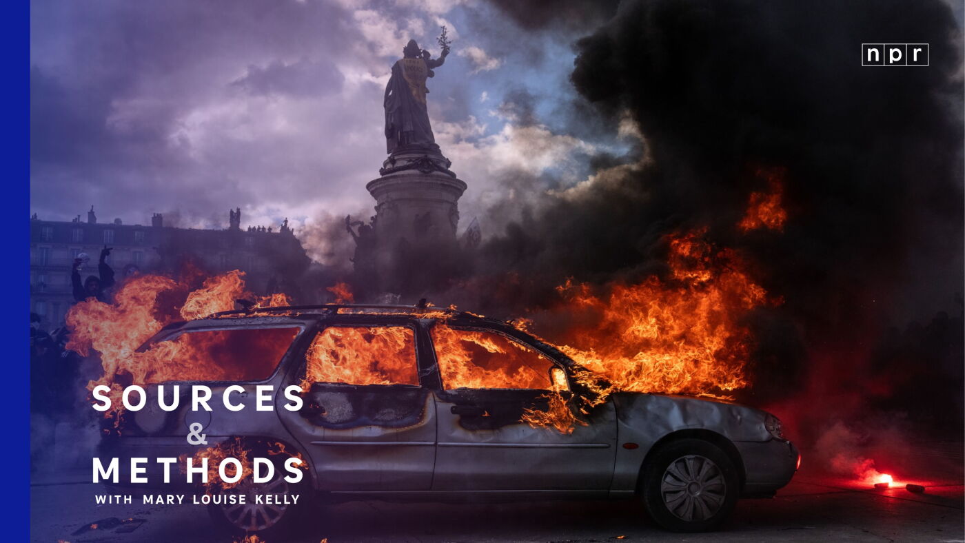 France on fire / Protests engulf Europe / Is Ukraine running out of time? : Sources & Methods : NPR